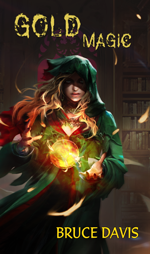 Gold Magic by Bruce Davis Book Cover